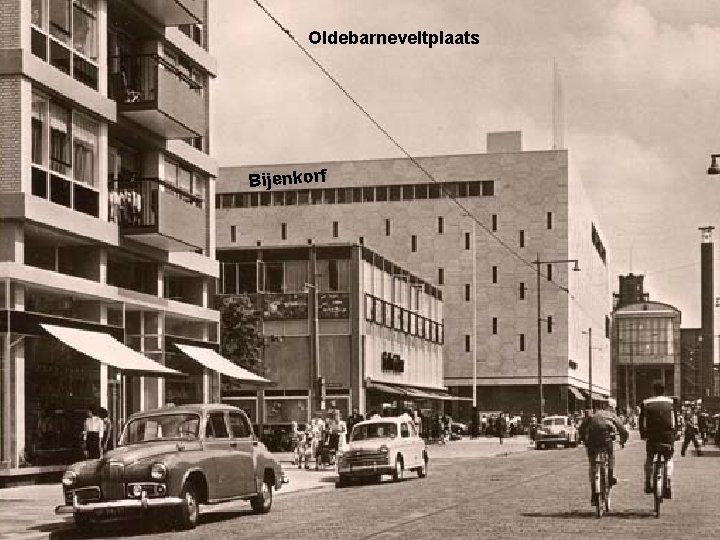 Oldebarneveltplaats Bijenkorf 