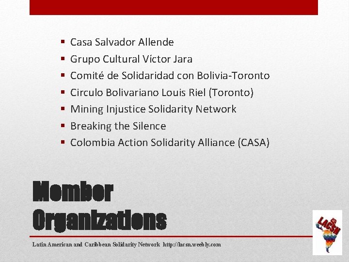 § § § § Casa Salvador Allende Grupo Cultural Víctor Jara Comité de Solidaridad