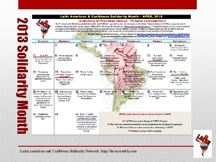 2013 Solidarity Month Latin American and Caribbean Solidarity Network http: //lacsn. weebly. com 