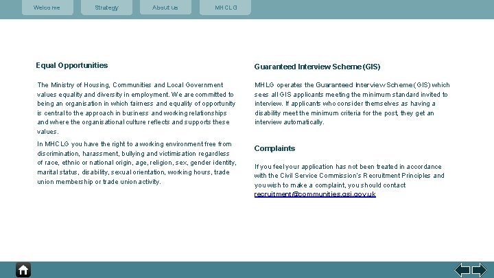 Welcome Strategy About us MHCLG Equal Opportunities Guaranteed Interview Scheme (GIS) The Ministry of