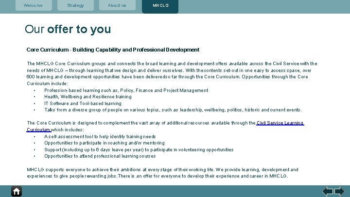 Welcome Strategy About us MHCLG Our offer to you Core Curriculum - Building Capability