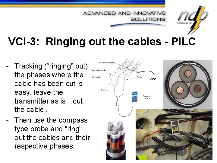 VCI-3: Ringing out the cables - PILC - Tracking (“ringing” out) the phases where