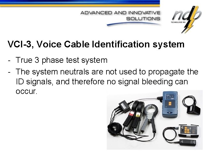 VCI-3, Voice Cable Identification system - True 3 phase test system - The system