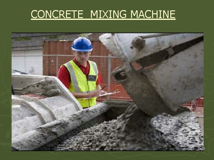 CONCRETE MIXING MACHINE 11 