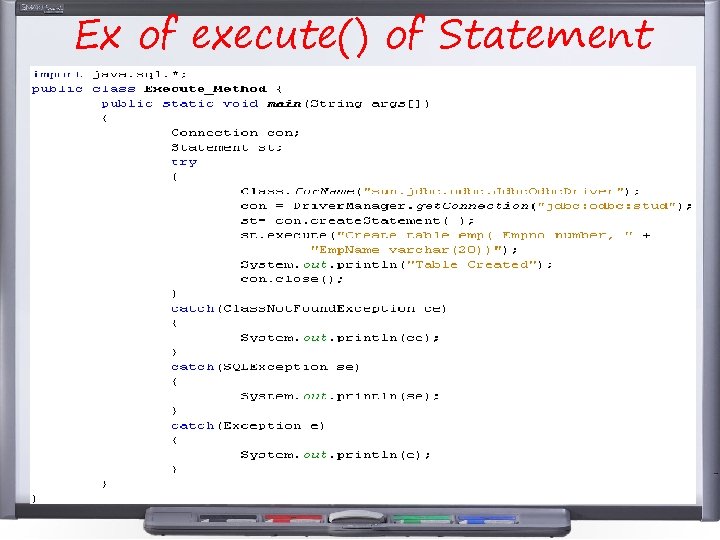Ex of execute() of Statement Ex of execute() of Statement