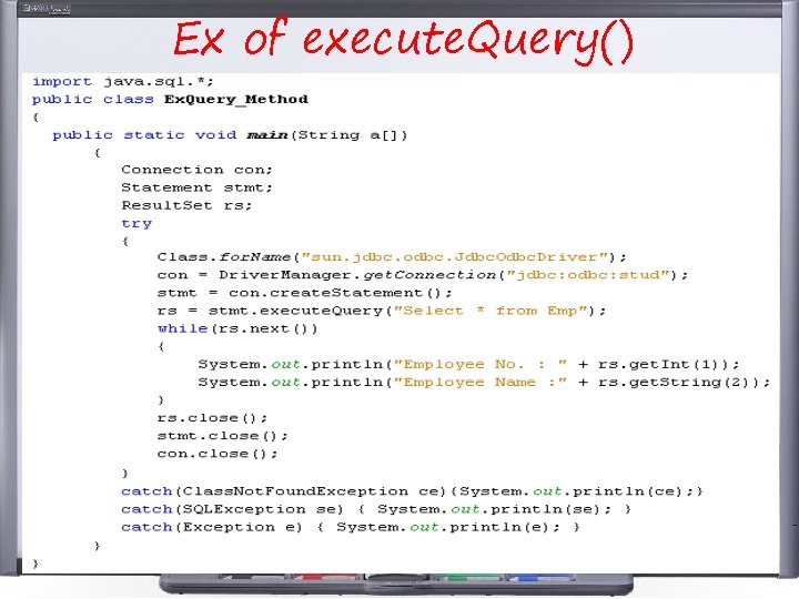 Ex of execute. Query() Ex of execute. Query()