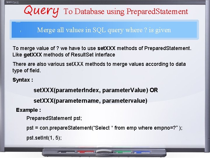 Query To Database using Prepared. Statement Merge all values in SQL query where ? Query To Database using Prepared. Statement Merge all values in SQL query where ?