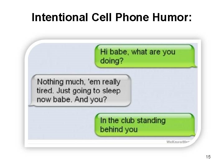 Intentional Cell Phone Humor: 15 