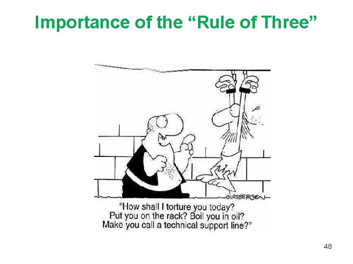 Importance of the “Rule of Three” 48 