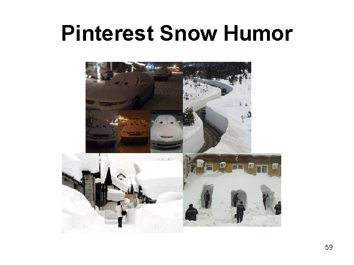 Pinterest Snow Humor 59 