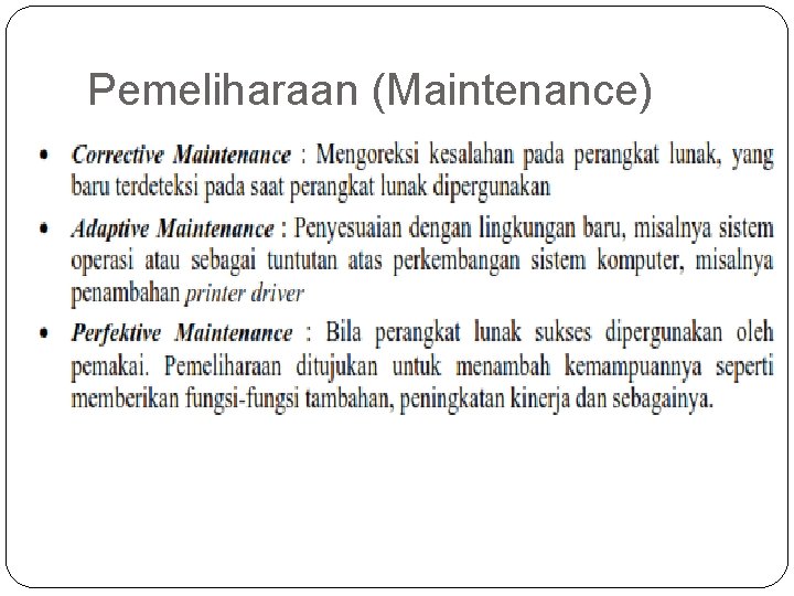 Pemeliharaan (Maintenance) 