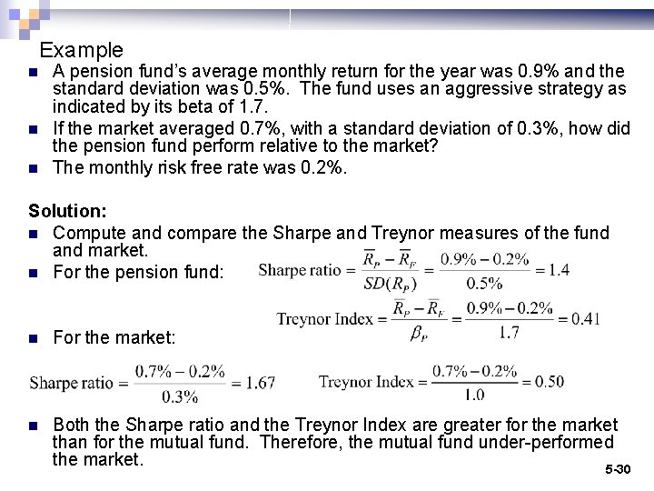 Example n n n A pension fund’s average monthly return for the year was