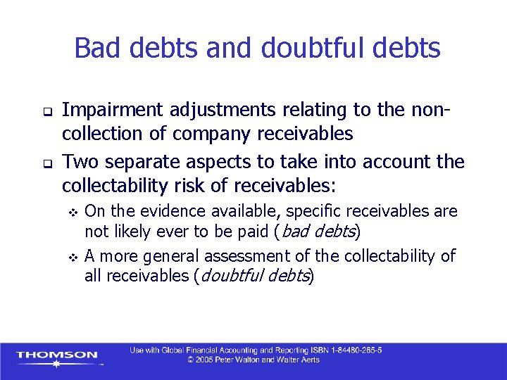 Bad debts and doubtful debts q q Impairment adjustments relating to the noncollection of