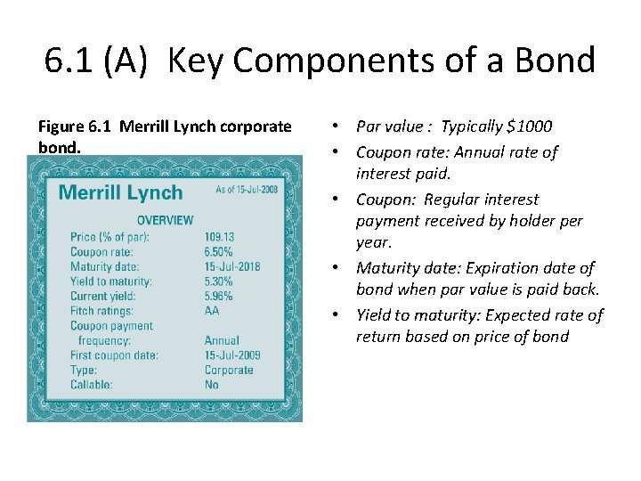 6. 1 (A) Key Components of a Bond Figure 6. 1 Merrill Lynch corporate