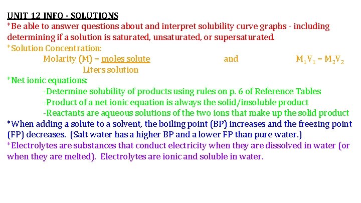 UNIT 12 INFO - SOLUTIONS *Be able to answer questions about and interpret solubility