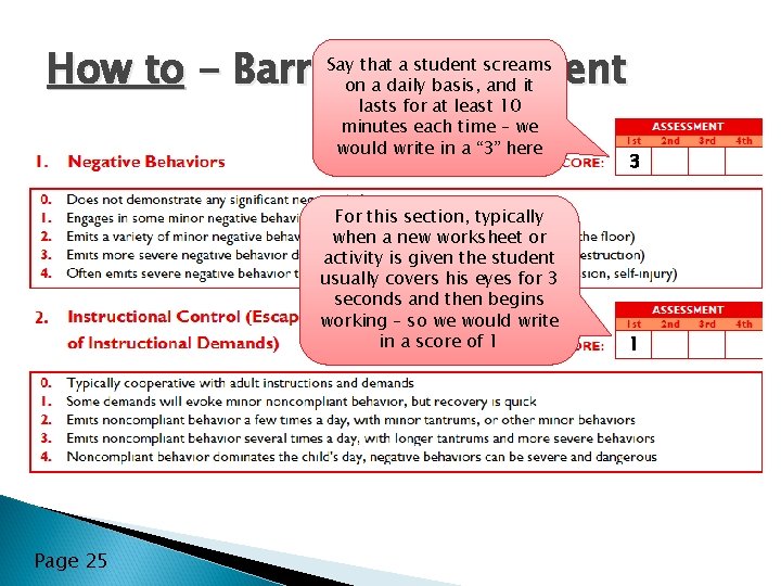 Say that a student screams How to - Barriers Assessment on a daily basis, Say that a student screams How to - Barriers Assessment on a daily basis,