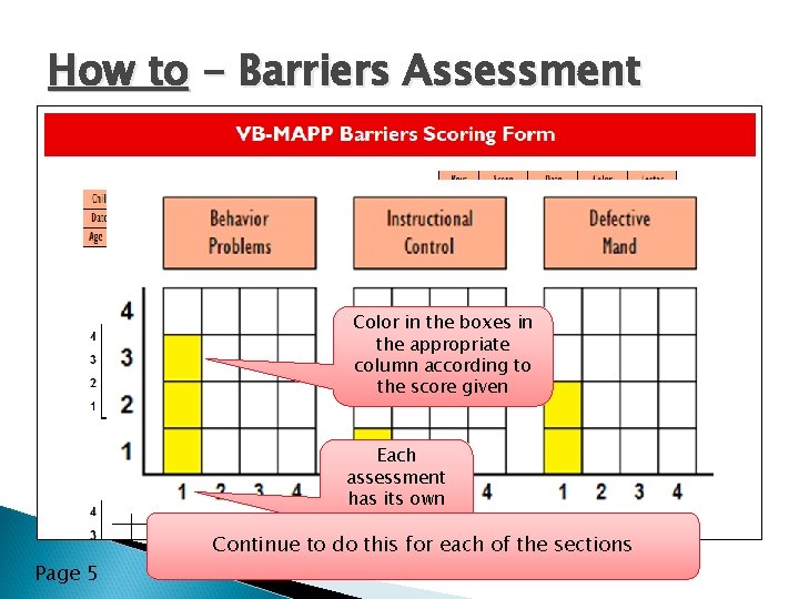 How to - Barriers Assessment Color in the boxes in the appropriate column according How to - Barriers Assessment Color in the boxes in the appropriate column according