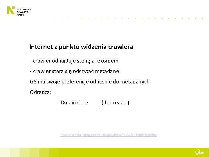 Internet z punktu widzenia crawlera - crawler odnajduje stonę z rekordem - crawler stara