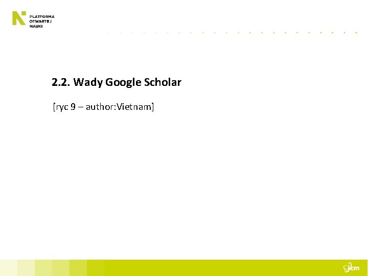 2. 2. Wady Google Scholar [ryc 9 – author: Vietnam] 