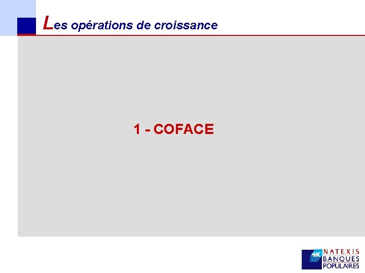 Les opérations de croissance 1 - COFACE 28 