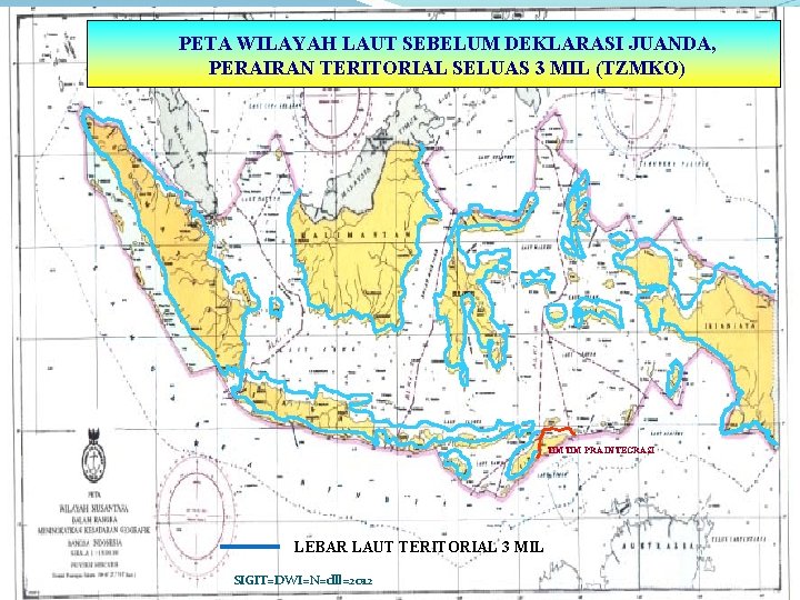 PETA WILAYAH LAUT SEBELUM DEKLARASI JUANDA, PERAIRAN TERITORIAL SELUAS 3 MIL (TZMKO) TIMTIM PRA