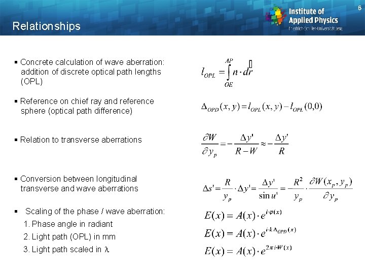 6 Relationships § Concrete calculation of wave aberration: addition of discrete optical path lengths