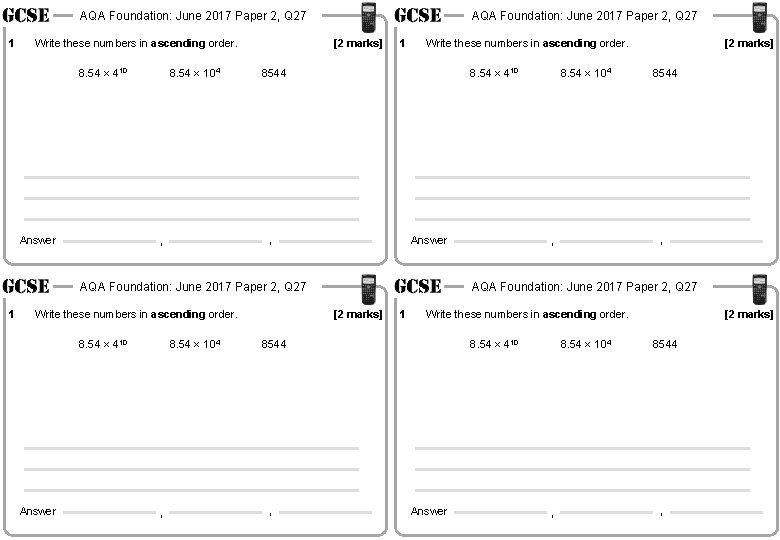 AQA Foundation: June 2017 Paper 2, Q 27 1 Write these numbers in ascending
