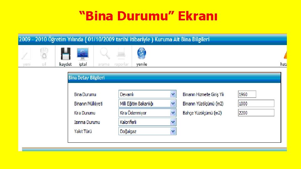 “Bina Durumu” Ekranı 