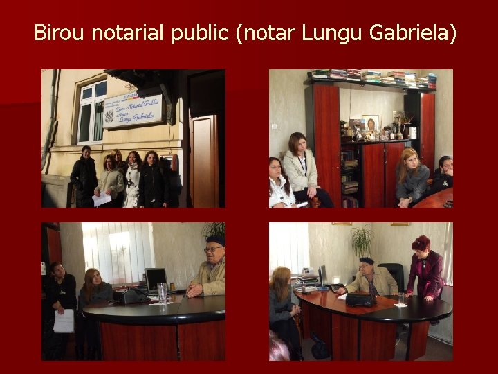 Birou notarial public (notar Lungu Gabriela) 