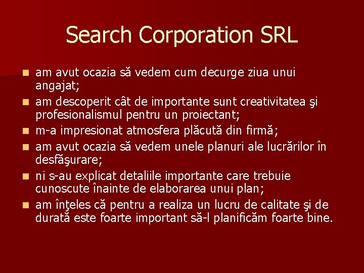 Search Corporation SRL n n n am avut ocazia să vedem cum decurge ziua