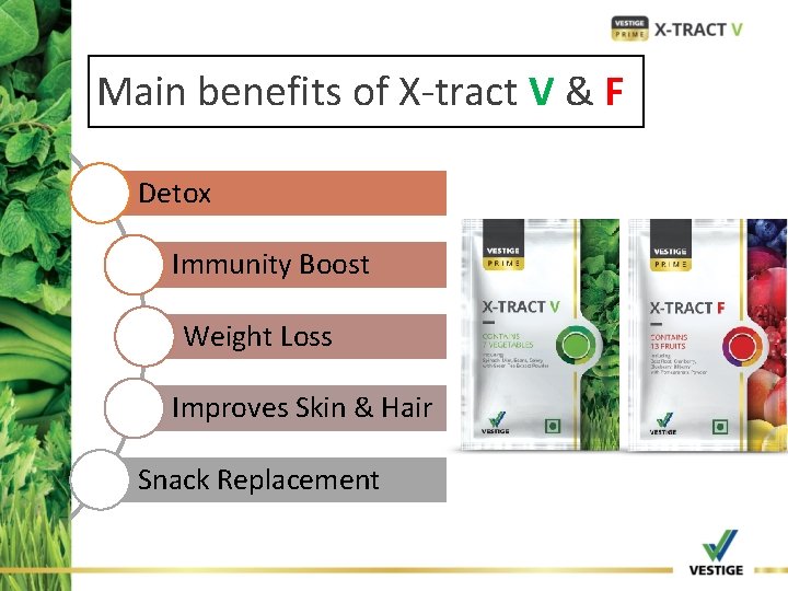 Main benefits of X-tract V & F Detox Immunity Boost Weight Loss Improves Skin