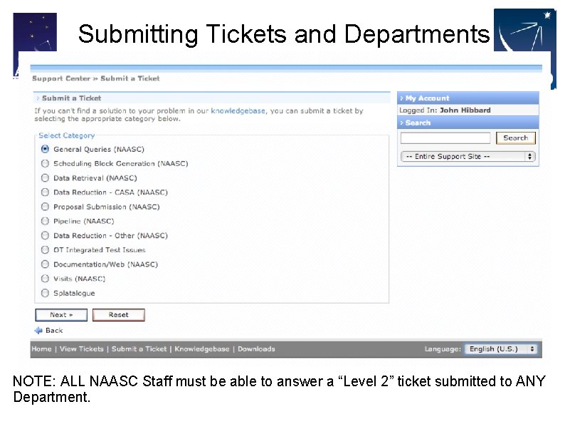 Submitting Tickets and Departments NOTE: ALL NAASC Staff must be able to answer a