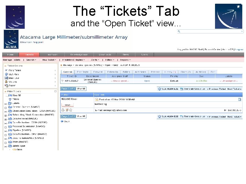 The “Tickets” Tab and the “Open Ticket” view. . . 
