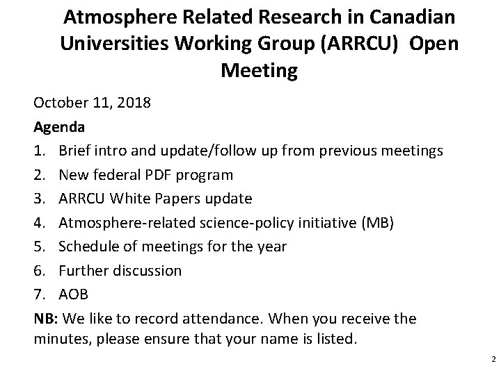 Atmosphere Related Research in Canadian Universities Working Group (ARRCU) Open Meeting October 11, 2018