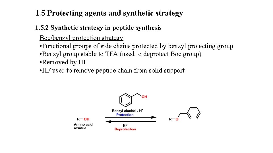 1. 5 Protecting agents and synthetic strategy 1. 5. 2 Synthetic strategy in peptide
