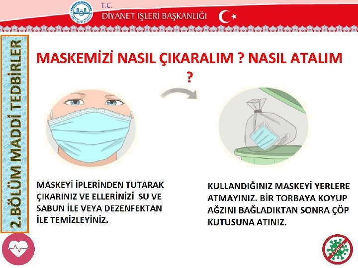 MASKEMİZİ NASIL ÇIKARALIM ? NASIL ATALIM ? 