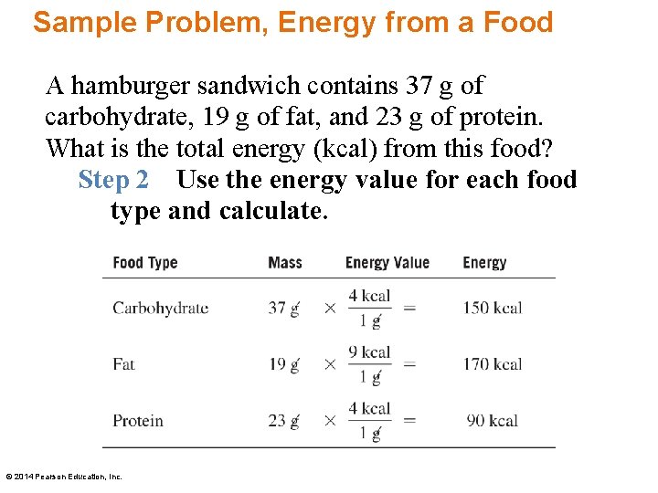Sample Problem, Energy from a Food A hamburger sandwich contains 37 g of carbohydrate,