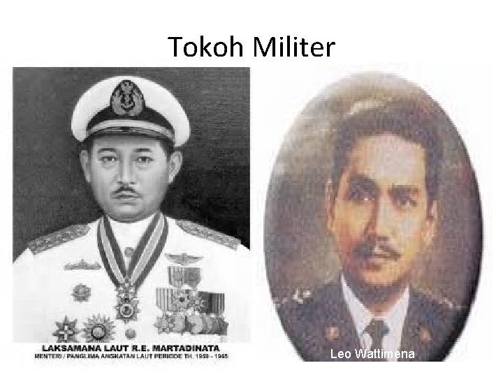 Tokoh Militer Leo Wattimena 