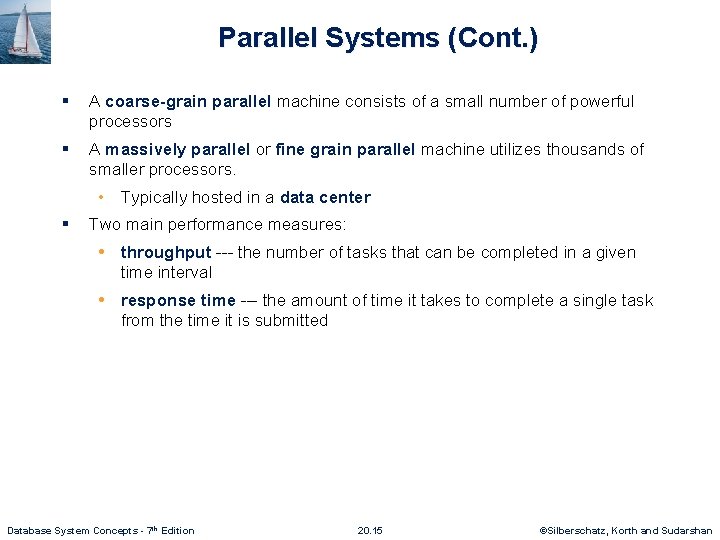 Parallel Systems (Cont. ) § A coarse-grain parallel machine consists of a small number Parallel Systems (Cont. ) § A coarse-grain parallel machine consists of a small number