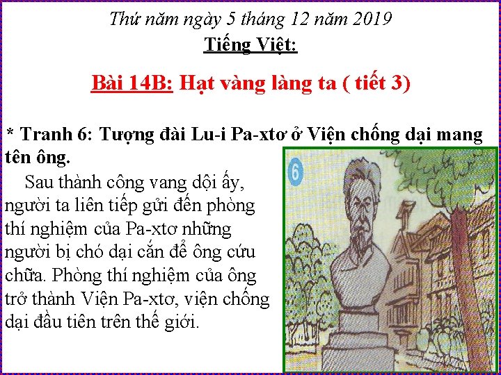 Thứ năm ngày 5 tháng 12 năm 2019 Tiếng Việt: Bài 14 B: Hạt