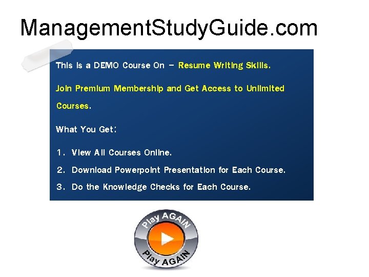 Management. Study. Guide. com This is a DEMO Course On – Resume Writing Skills.