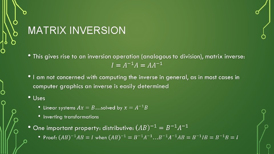 MATRIX INVERSION • 