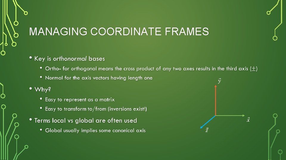 MANAGING COORDINATE FRAMES • 