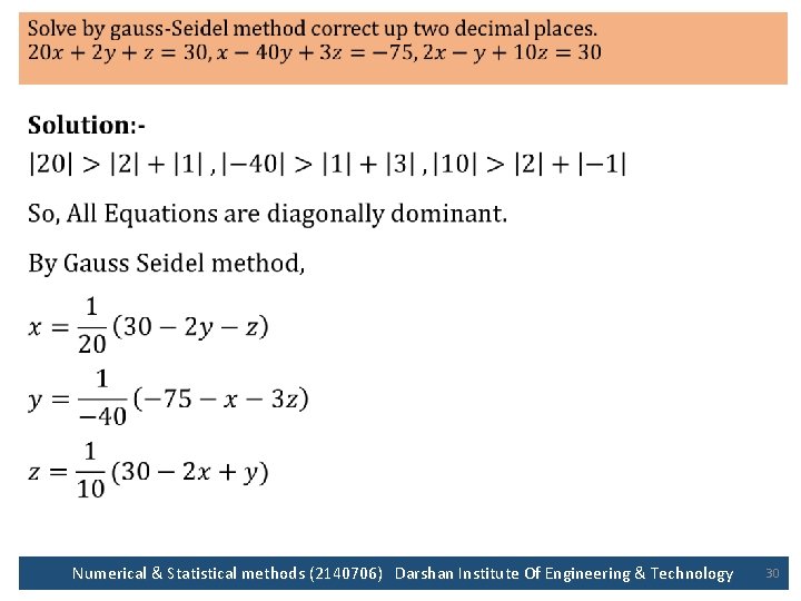  • Numerical & Statistical methods (2140706) Darshan Institute Of Engineering & Technology 30