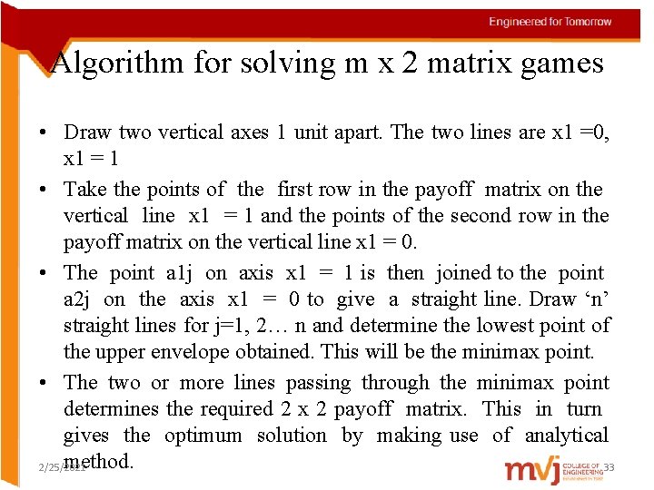 Algorithm for solving m x 2 matrix games • Draw two vertical axes 1