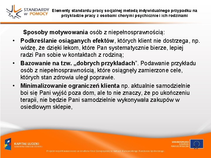 Elementy standardu pracy socjalnej metodą indywidualnego przypadku na przykładzie pracy z osobami chorymi psychicznie