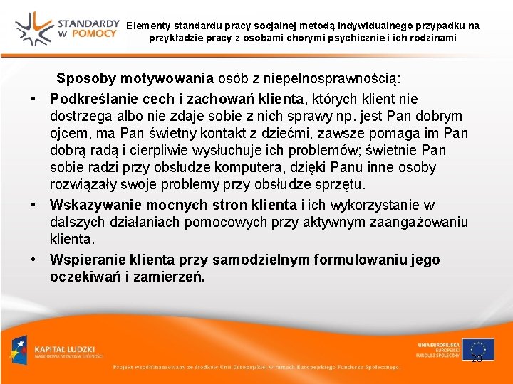 Elementy standardu pracy socjalnej metodą indywidualnego przypadku na przykładzie pracy z osobami chorymi psychicznie