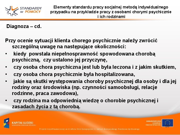 Elementy standardu pracy socjalnej metodą indywidualnego przypadku na przykładzie pracy z osobami chorymi psychicznie