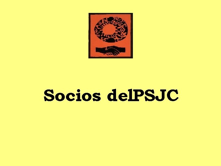 Socios del. PSJC 