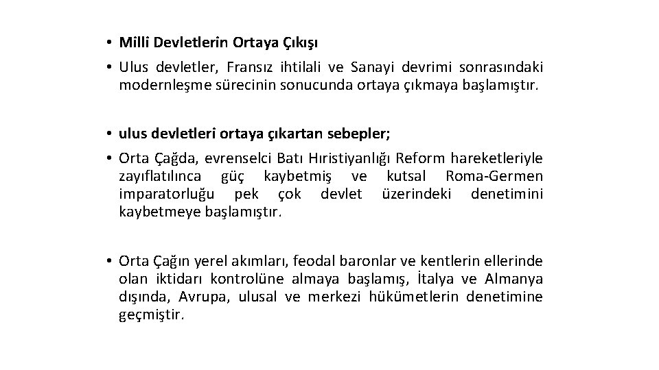  • Milli Devletlerin Ortaya Çıkışı • Ulus devletler, Fransız ihtilali ve Sanayi devrimi
